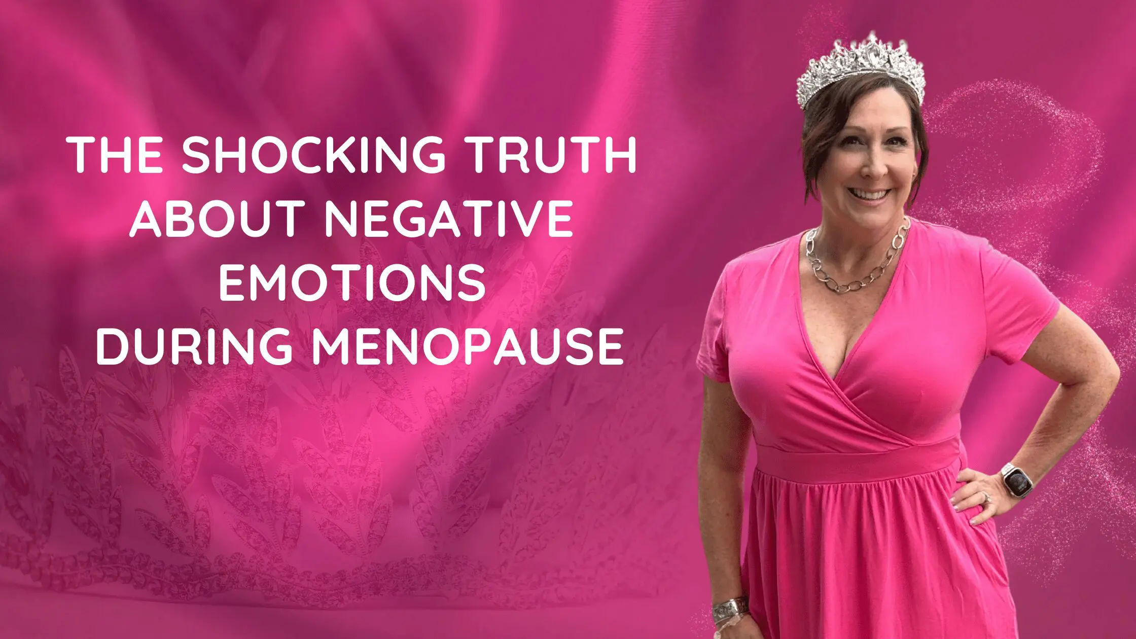 Negative emotions during menopause affecting mood, energy, and emotional well-being
